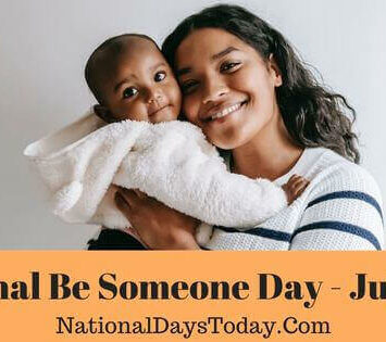 National Be Someone Day