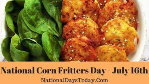 National Corn Fritters Day