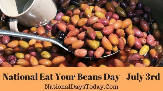 National Eat Your Beans Day