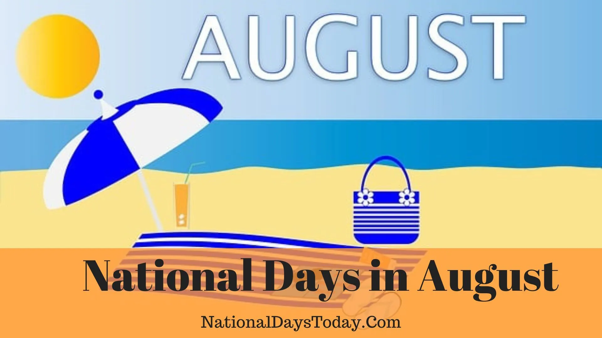 National Days in August