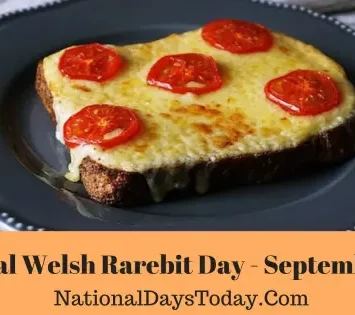 National Welsh Rarebit Day